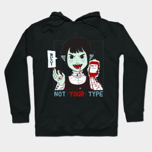 not your type Hoodie